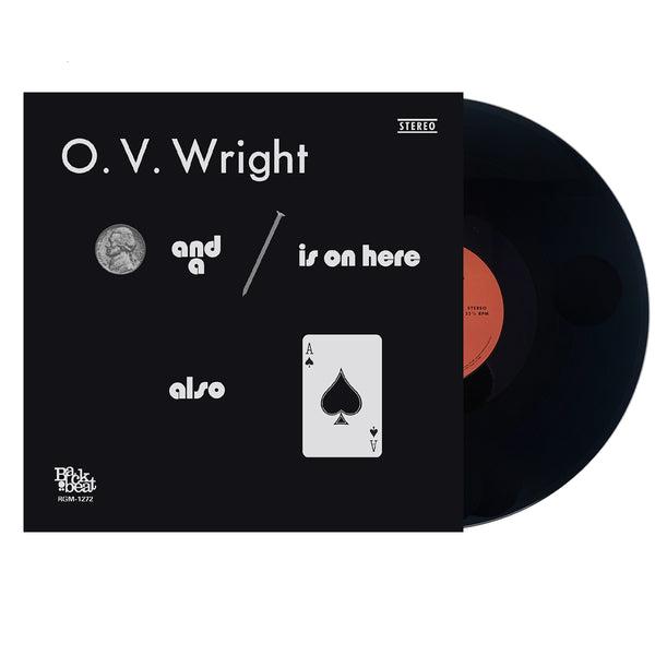 O.V. Wright A Nickel and a Nail and Ace of Spades LP – Real Gone