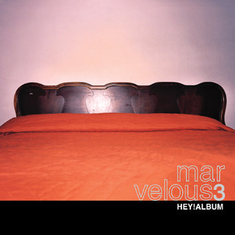 Marvelous 3 Hey! Album LP