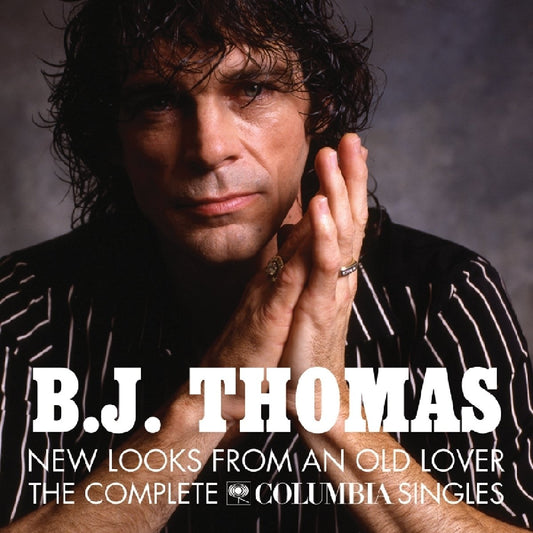 B.J. Thomas: New Looks from an Old Lover--The Complete Columbia Singles. CD