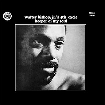 Walter Bishop Jr.'s 4th Cycle Keeper of My Soul LP