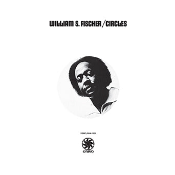 William S. Fischer Circles LP