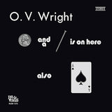 O.V. Wright A Nickel and a Nail and Ace of Spades LP