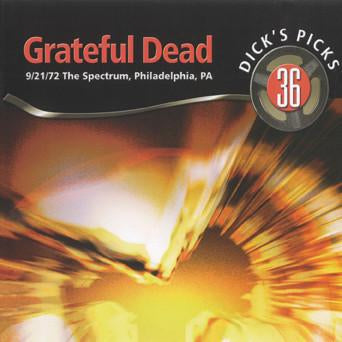 Grateful Dead: Dick's Picks Vol. 36—The Spectrum