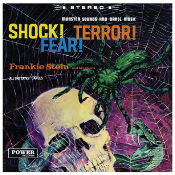 Frankie Stein and His Ghouls Shock! Terror! Fear! LP