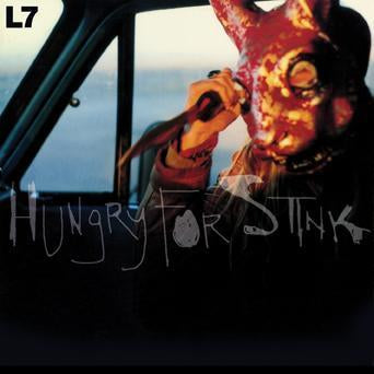 L7 Hungry for Stink LP