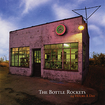 The Bottle Rockets 24 Hours a Day LP